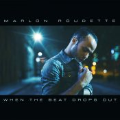 marlon-roudette-when-the-beat-drops-out-2014-1200x1200.png